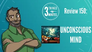 Unconscious Mind: 3 Things in 3 Minutes Review #150