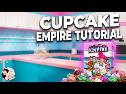 Cupcake Empire: In Depth Look & How To Play
