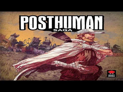 Posthuman Saga Runthrough
