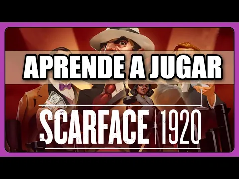 SCARFACE 1920 - Cómo se juega - TUTORIAL - Juego de Mesa - unna
