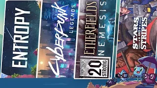 Summer Spectacular - Entropy, 20 Strong, Cyberpunk Legends, and Unmatched: Stars & Stripes