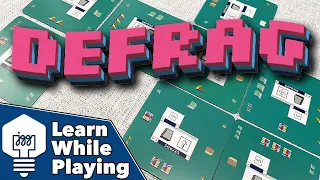 Defrag - Learn While Playing