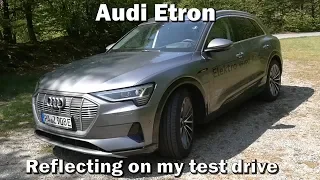 Reflecting on the Audi Etron Test Drive