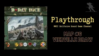D-Day Dice (Second Edition) - Playthrough - Beach #6 - Vierville Draw