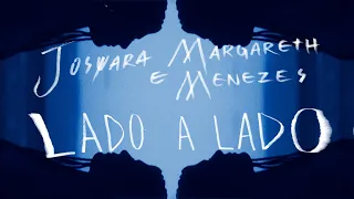 Josyara e Margareth Menezes - ladoAlado (Lyric Video)
