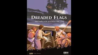 [Live Play Through] Dreaded Flags: Naval Conflict in the age of piracy 1568-1720 , 대항해 시대의 범선간의 전쟁