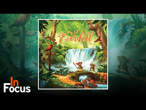 My Lil Everdell - In Focus