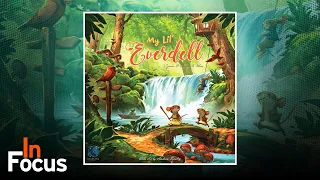 My Lil Everdell - In Focus