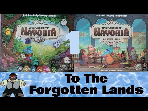 To The Forgotten Lands - Explorers of Navoria Solo Play