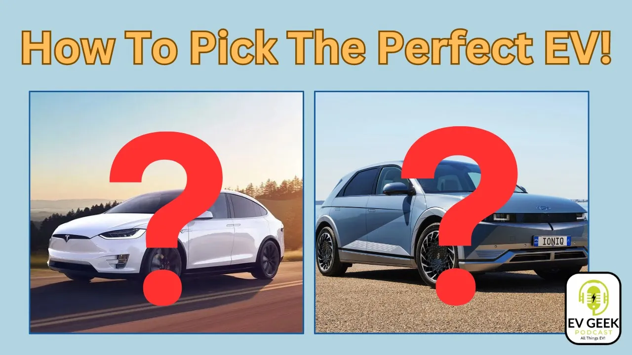 How To Choose Your First Electric Vehicle Like A Pro!