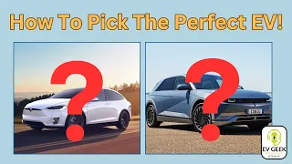How To Choose Your First Electric Vehicle Like A Pro!