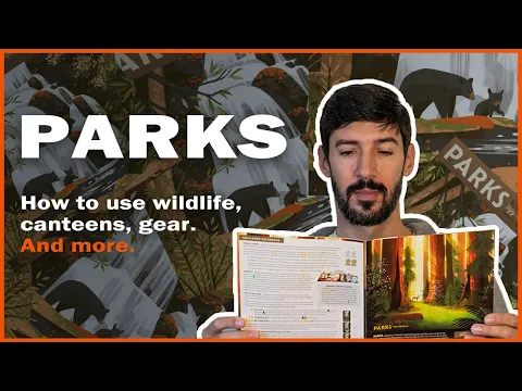 Parks: How to manage game combos. Canteens, gear, season and year cards - Rules Review