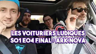 Ark Nova - Les voituriers ludiques S01E04 FINAL