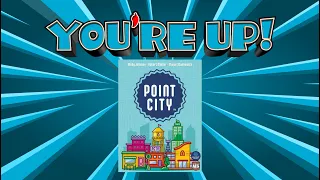 You're Up - Point City