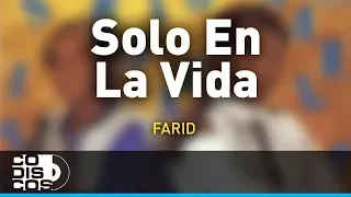 Solo En La Vida, Farid Ortiz y Emilio Oviedo - Audio