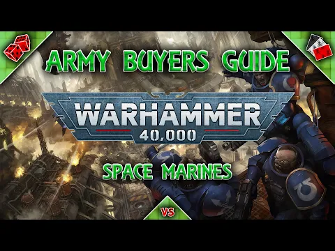 Space Marine Buyers Guide in Warhammer 40K