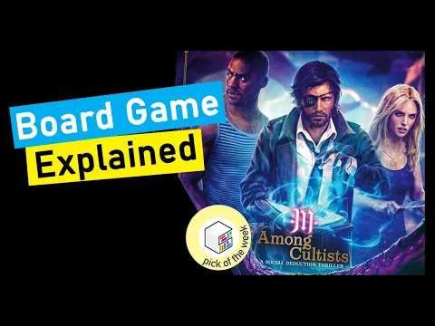 Pick of the Week! Among Cultists Board Game Explained