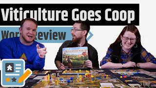 Viticulture World - Despite How We Sound...We Really Do Like This Game