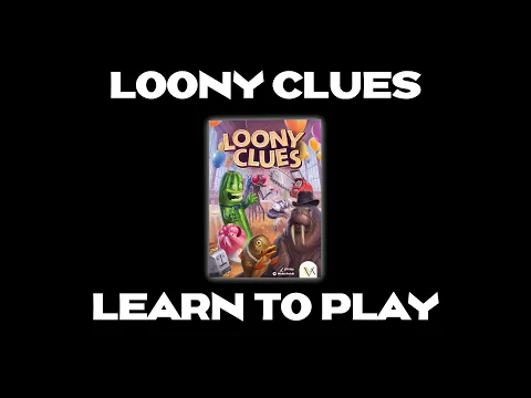 Learn To Play - Loony Clues