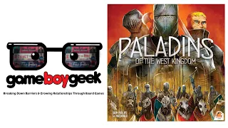 Paladins of the West Kingdom Review with the Game Boy Geek