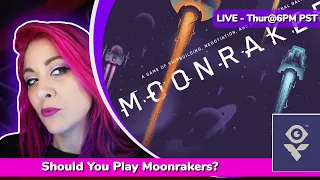 Should you Play Moonrakers? - A Board Game Playthrough and Discussion