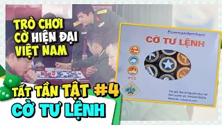 CỜ TƯ LỆNH | TẤT TẦN TẬT #4 | BOARDGAME CỜ HIỆN ĐẠI VIỆT NAM - COMMANDER CHESS - K Board Game (4K)