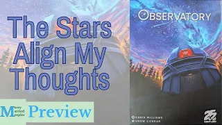 Observatory Preview - The Stars Align My Thoughts