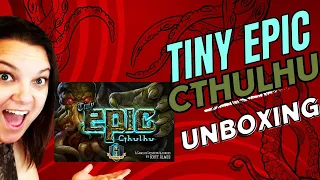 Unboxing Tiny Epic Cthulhu