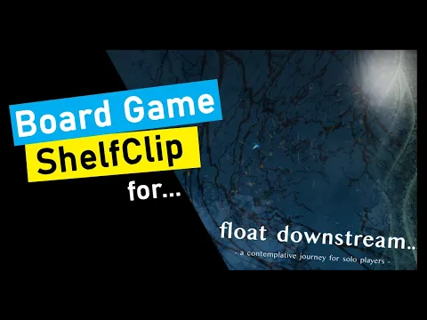 ShelfClips: float downstream (Short Board Game Preview)