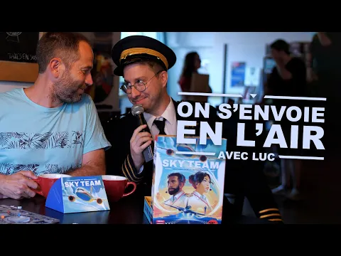 Sky Team - Le lancement !