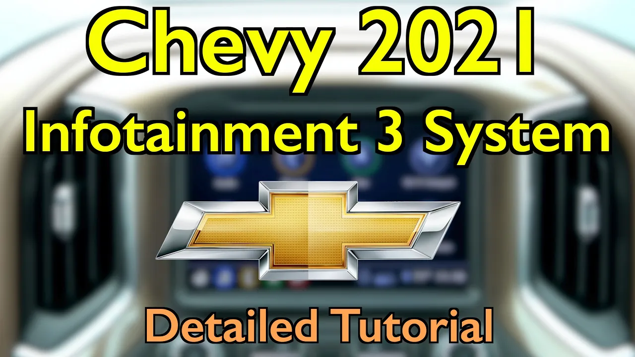 Chevy Infotainment 3 (2021) Detailed Tutorial and Review: Tech Help