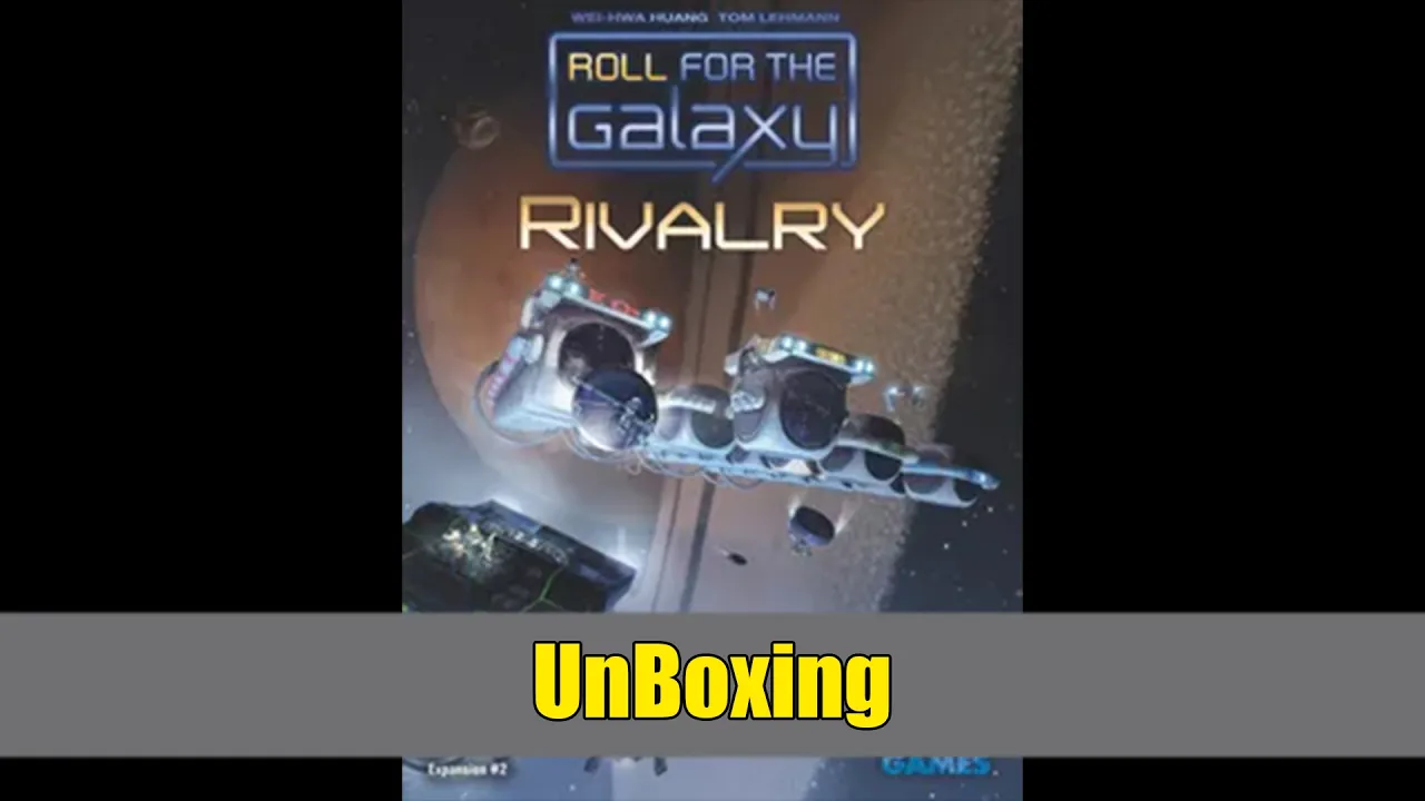 Roll for the Galaxy: Rivalry Unboxing | What’s Inside This MASSIVE Expansion?
