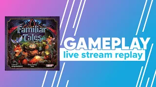 Familiar Tales Tutorial Gameplay | Extra Life Game Day Replay