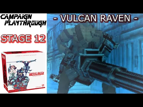 Metal Gear Solid: The Boardgame | Stage 12 | Vulcan Raven Boss Battle