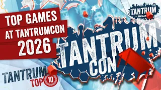 Top Games @ Tantrum Con 2026!! (PLUS 3 giveaways)
