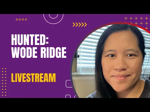 Hunted: Wode Ridge - learning game  - [livestream] | DaniCha