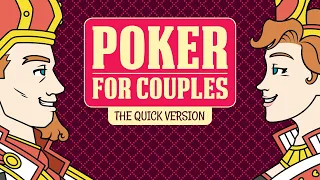 Poker for Couples - The Quick Version