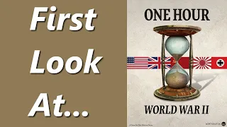 One Hour World War II | Unboxing & Overview