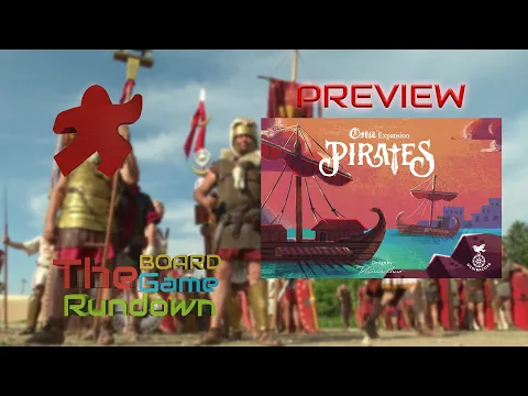 Ostia - Pirates Expansion Preview | Anticipated Kickstarters