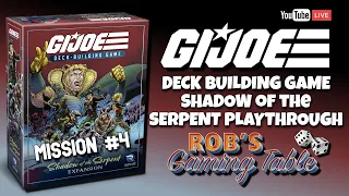 G.I. JOE Deck-Building Game Shadow of the Serpent Expansion Mission #4 Playthrough