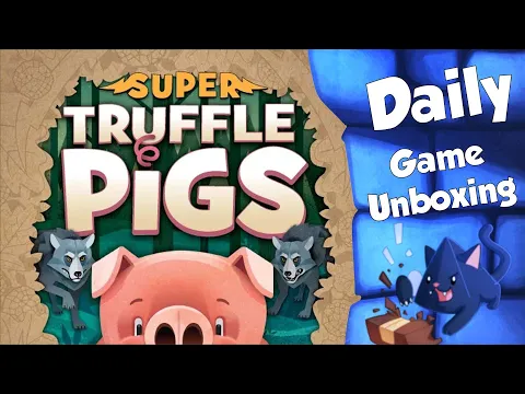Super Truffle Pigs - Daily Game Unboxing