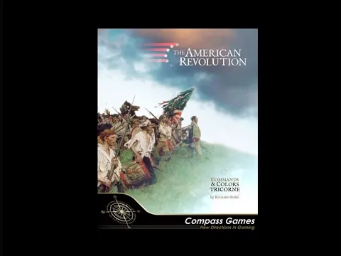 How To Play: Commands and Colors Tricorne (Monmouth Scenario)
