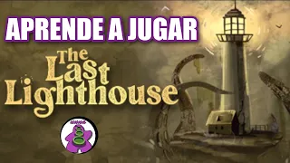 THE LAST LIGHTHOUSE - Cómo se juega - TUTORIAL - Juego de Mesa - unna
