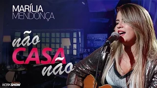 Marília Mendonça - Não Casa Não - Vídeo Oficial 2016