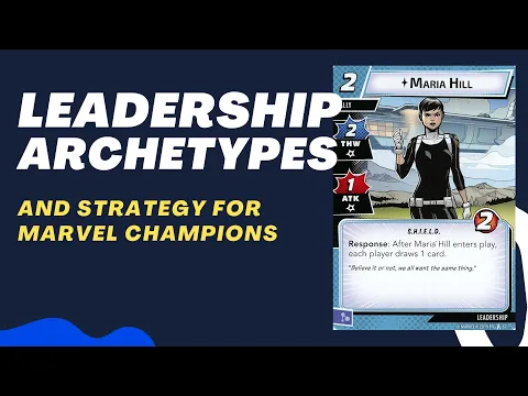 Leadership Archetypes Marvel Champions