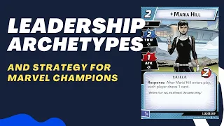 Leadership Archetypes Marvel Champions