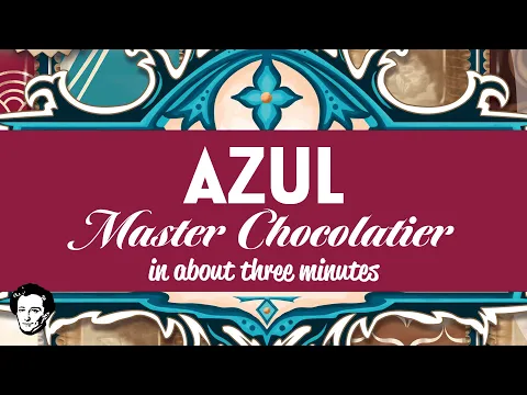 Azul master chocolatier in about 3 minutes