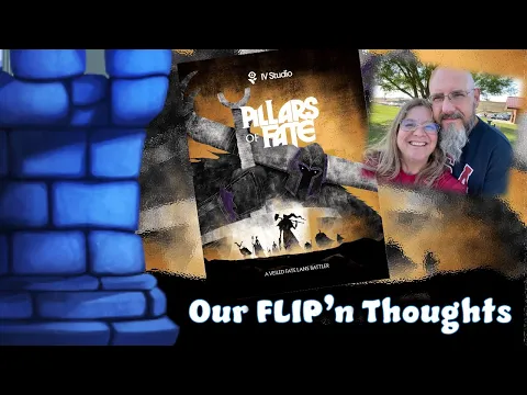 Our FLIP'n Thoughts: Pillars of Fate