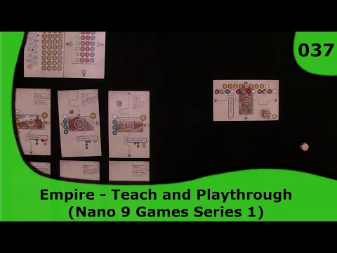 Empire - Teach and Playthrough (Nano 9 Series 1) | 37 | Small Box, Big Game