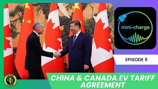 China and Canada End EV Tariff Standoff | Here's What Happened